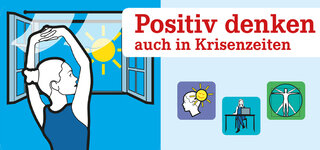 Flyer zum Download: Positiv denken auch in Krisenzeiten