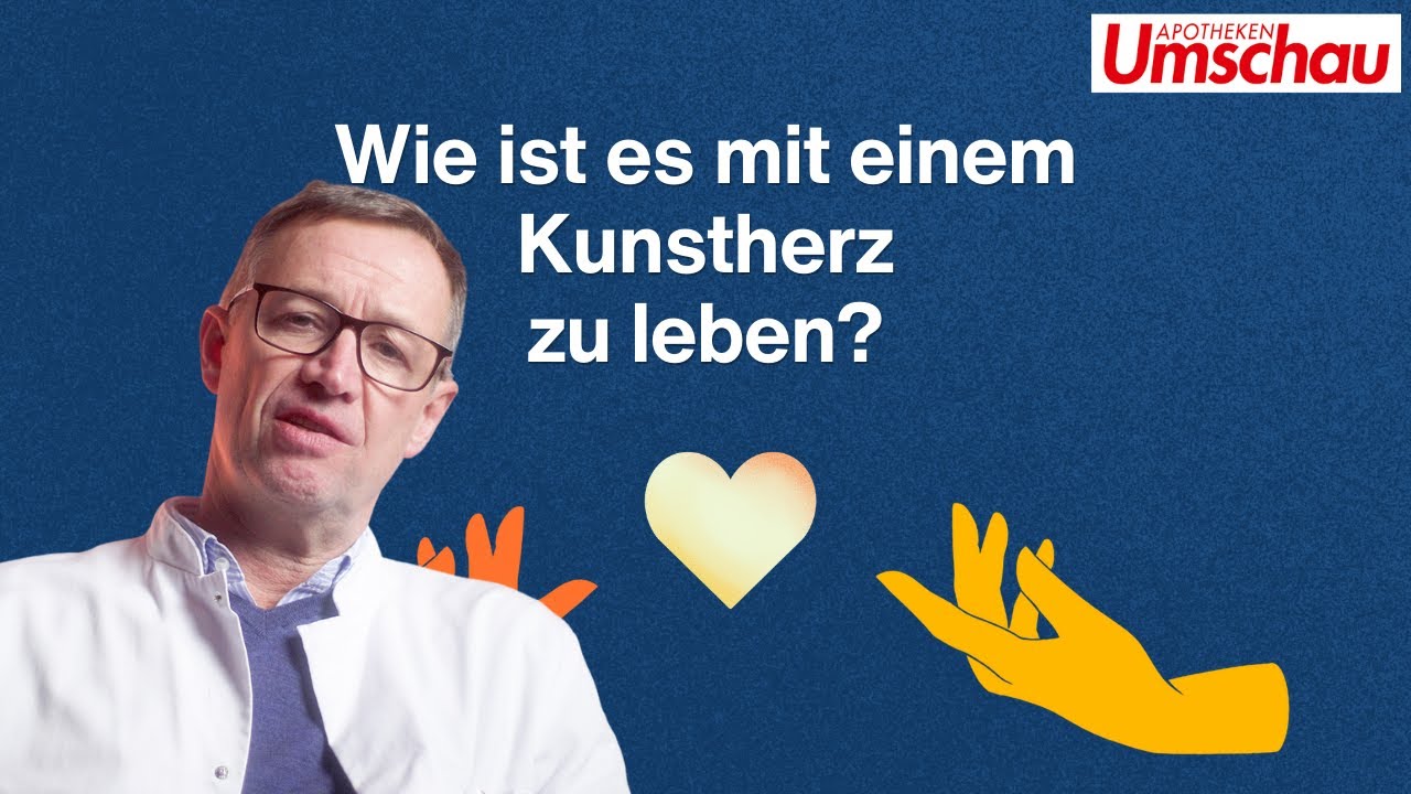 Wie ist es mit einem Kunstherz zu leben?