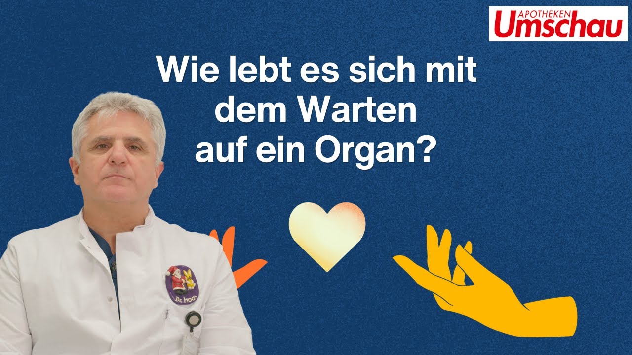 Wie lebt es sich mit dem Warten auf ein Spenderorgan?