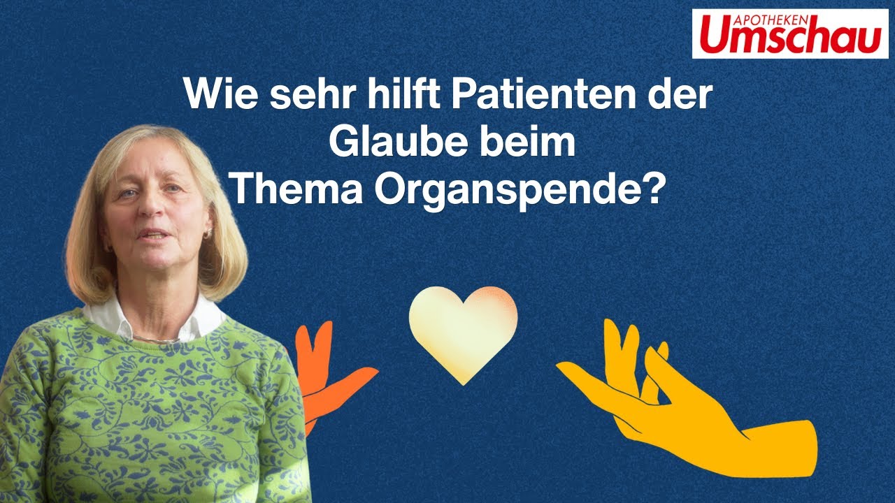 Wie sehr der Glaube beim Thema Organspende hilft?