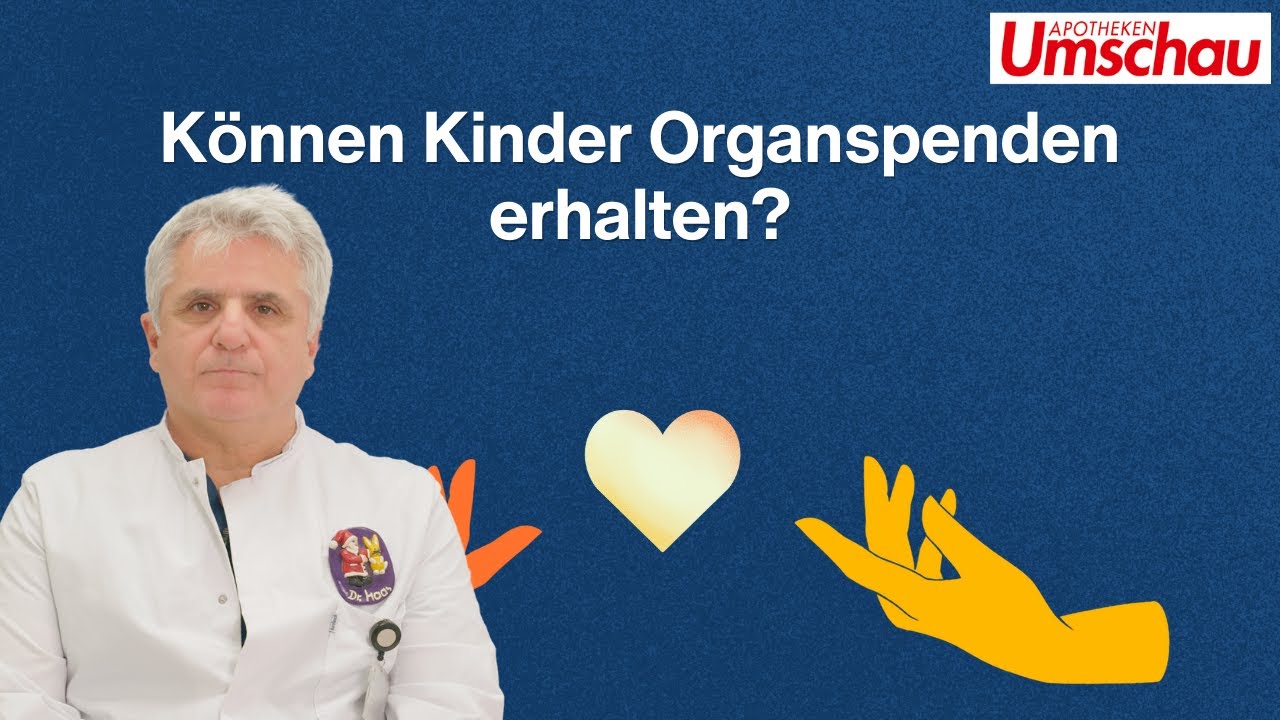 Können Kinder Organspenden erhalten?